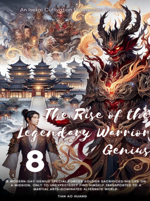 Title details for The Rise of the Legendary Warrior Genius by Tian Ao Huang - Available